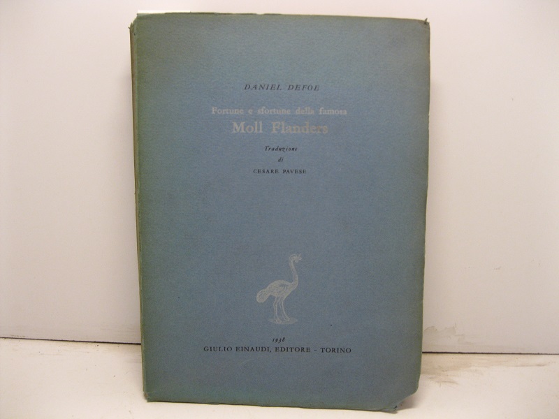 Fortune e sfortune della famosa Moll Flanders. Traduzione di Cesare Pavese